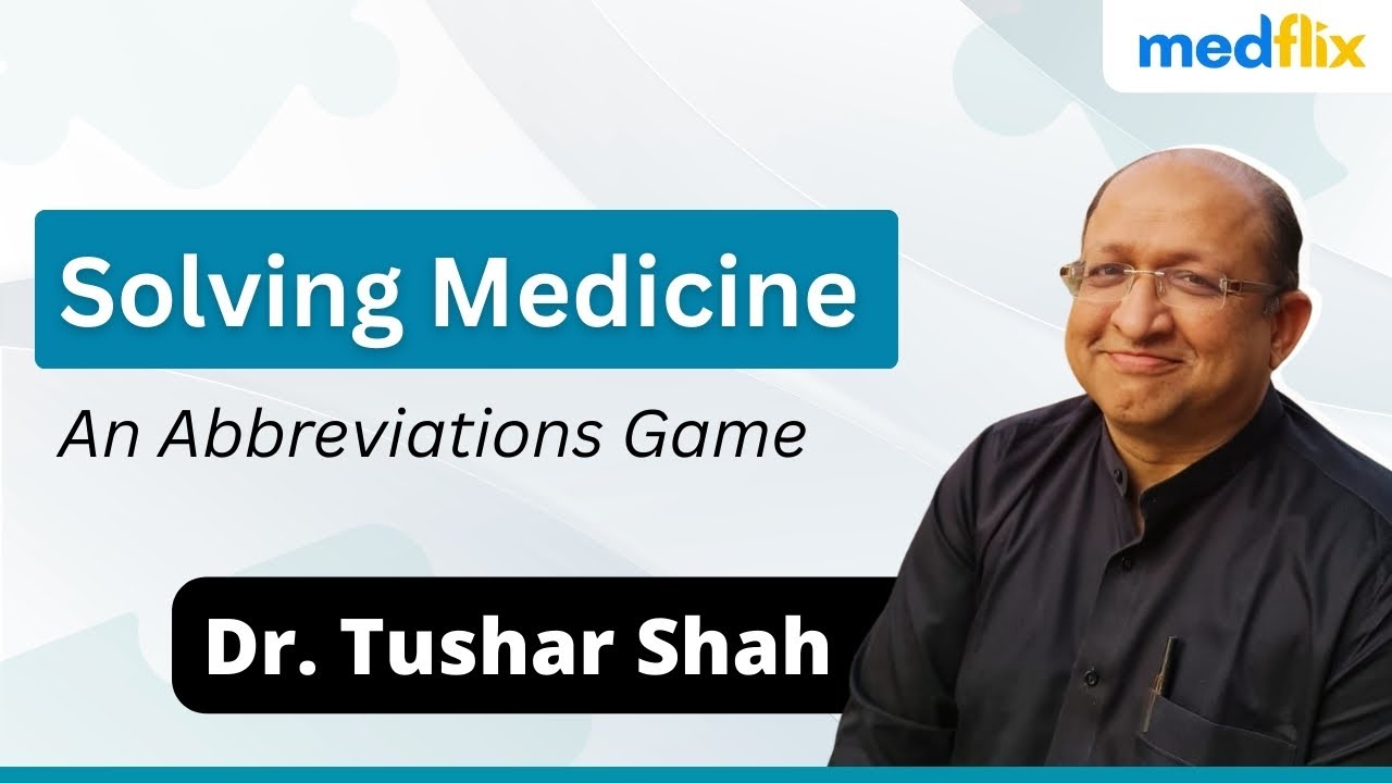 Solving Medicine: Common Medical Abbreviations Explained | Clinical Quiz with Dr. Tushar Shah