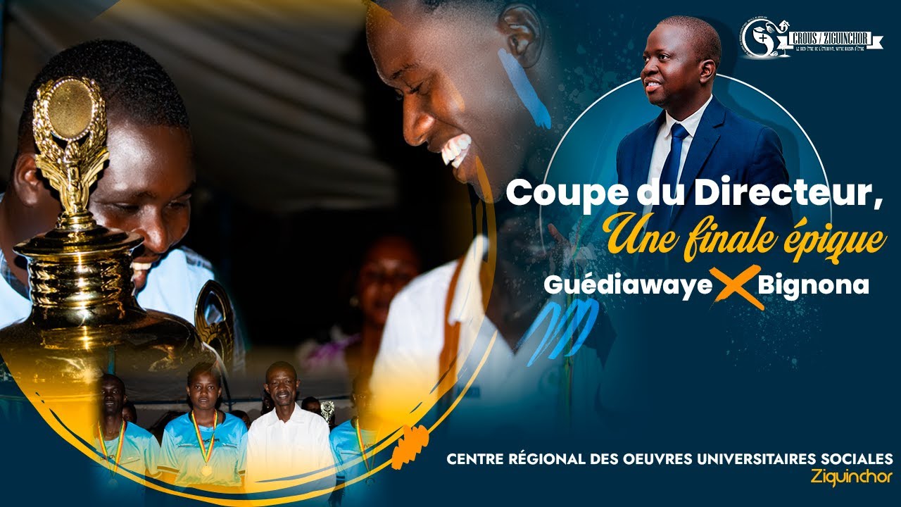 Duel Épique en Finale : Guédiawaye vs Bignona - Coupe du Directeur CROUS/Z