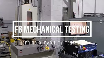 Spring Fatigue and Durability Testing at FB Mechanical Testing