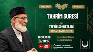 Tefsir Sohbetleri (2026/2027) – 04.Bölüm / Tahrim Suresi  20.06.2026