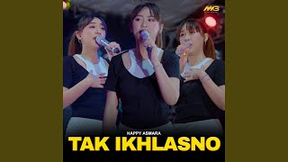 Tak Ikhlasno