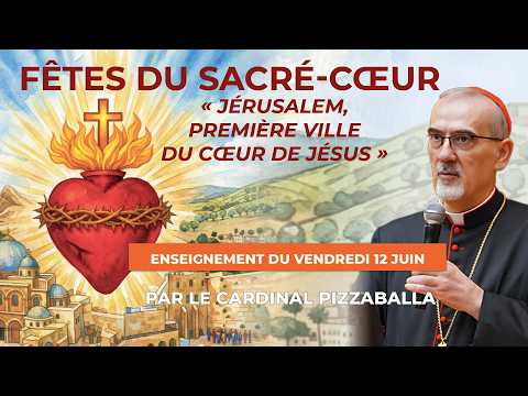 Enseignement du Cardinal Pizzaballa - vendredi 12 juin