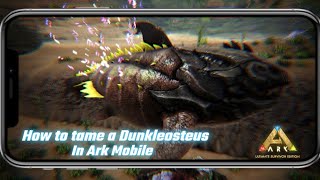How to tame a Dunkleosteus in Ark Mobile | Ark Ultimate Mobile Edition screenshot 1