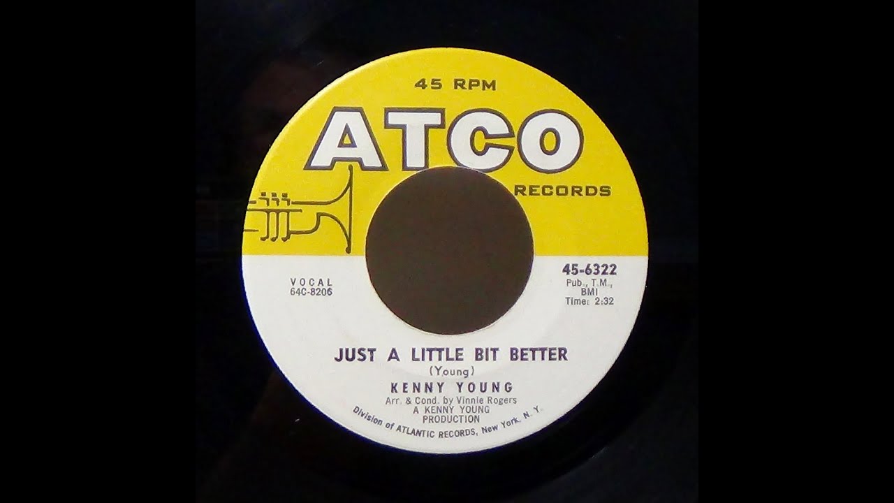 Kenny Young - Just A Little Bit Better