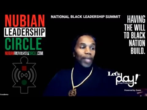 National Black Leadership Summit: Having the Will to Black Nation Build Ft. Minister Louis Farrakhan