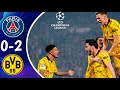 PSG vs DORTMUND (0-2) I UEFA Champions League I Extended Highlights & All Goals  HD