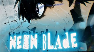 Neon Blade - Blue Lock Editamv Free Pf