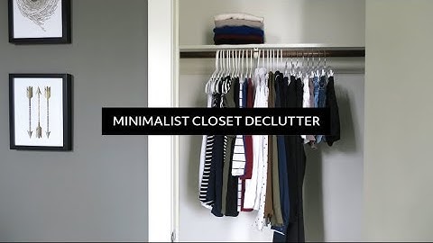 Minimalist Closet Clear Out / Declutter  |  40 Item Wardrobe for the Year