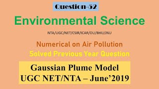 Gaussian Plume Model June 2019 | Environmental Science | UGC NET | JRF