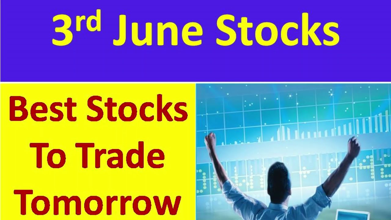 Best Stocks for Tomorrow [3 JUNE 2021] | Future & Option Trading | Just-4 Trading