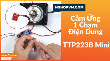 Cảm Ứng 1 Chạm Điện Dung TTP223B Mini (6YUH) #Shorts