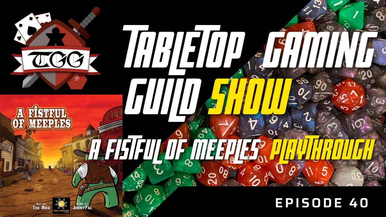 A Fistful of Meeples Playthrough
