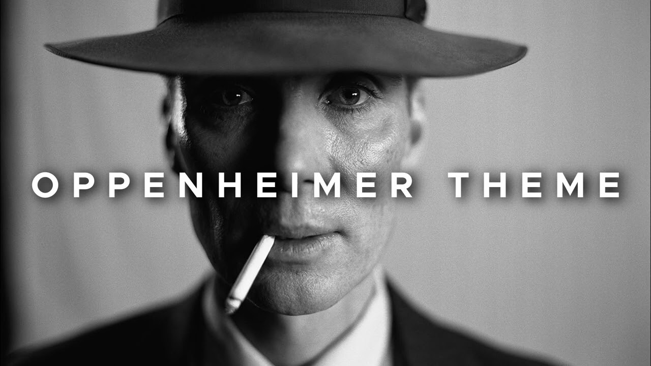 Oppenheimer Theme | Oppenheimer