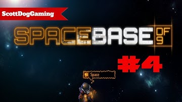 Spacebase DF-9 Lets Play Ep 4 "Reactor" ScottDogGaming HD