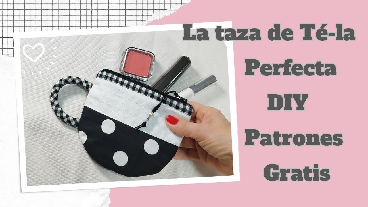 Así es Mucho Mas Fácil Hacer El Neceser Estuche Taza De Tela. Con Patrones Gratis. Regalo Ideal