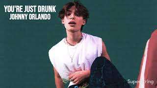 You're Just Drunk (Snippet)- Johnny Orlando