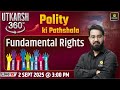 Fundamental Rights | Polity ki Pathshala | Utkarsh 360 Series #2 | Chetan Sir