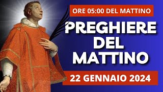Le Preghiere del Mattino del 22 Gennaio 2024 - Primo Giorno della Novena a San Giovanni Bosco
