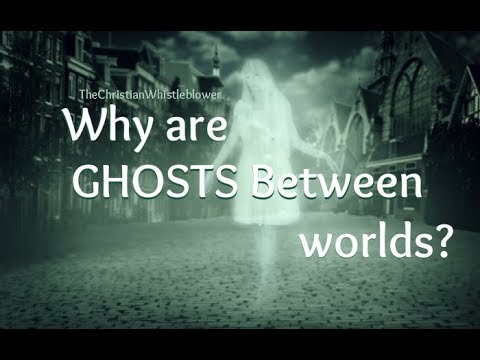 Why Are GHOSTS Between Worlds? hauntings in texas