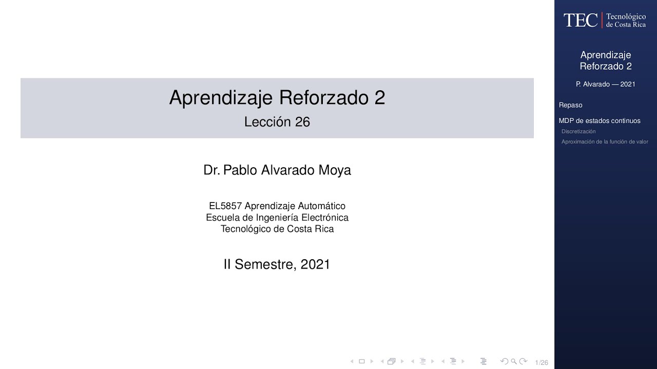 EL5857 Lección 26: Aprendizaje Reforzado (2/4): MDP continuo