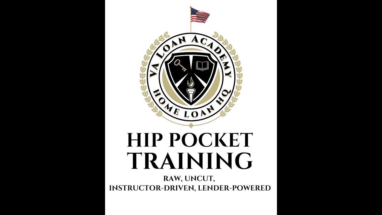 Your Life Plan - Hip Pocket Training - Home Loan HQ's VA Loan Academy