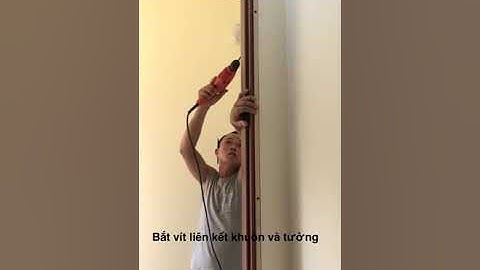 Hướng dẫn lắp đặt cửa gỗ nhựa composite chi tiết full