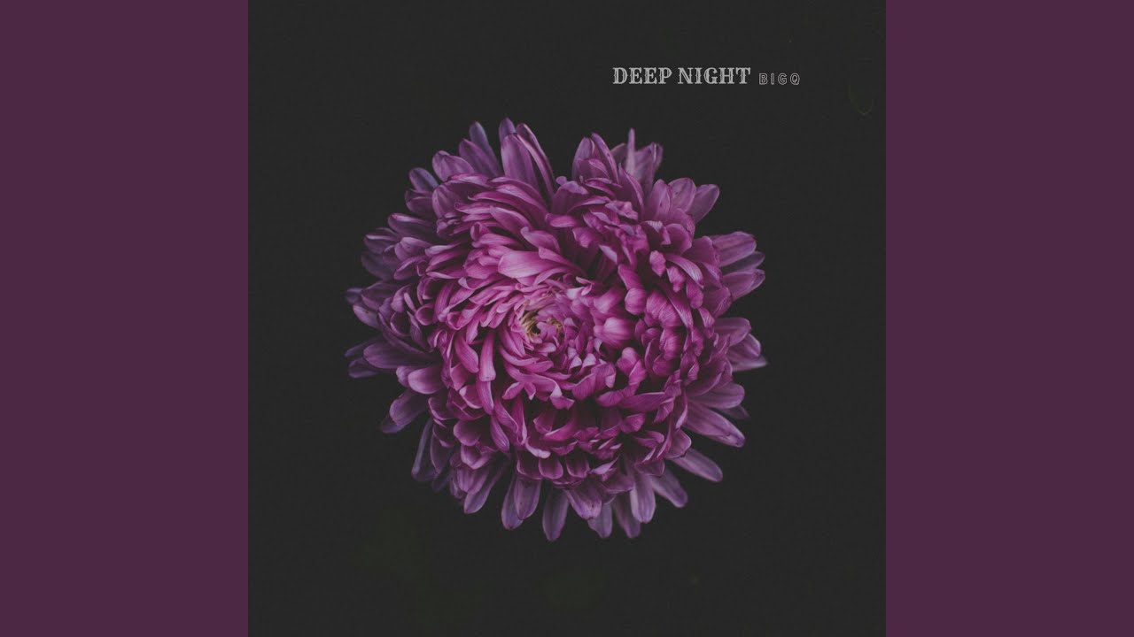 Watch Deep Night on YouTube Watch Deep Night on YouTube