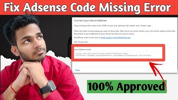 How to fix Google Adsense code was not found | Adsense Code Missing | Fix this code error Problem?