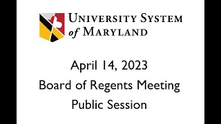 USM Board of Regents Meeting - April 14, 2023 - Public Session