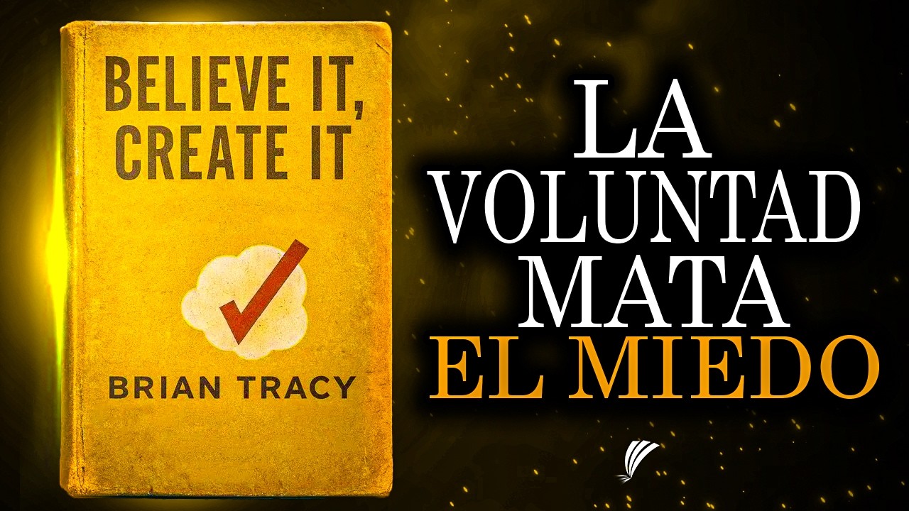 Elimina el Miedo de tu Mente y Mata la Procrastinación – Basado en Brian Tracy