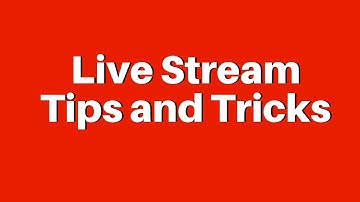 Live Stream Tips and Tricks: Boost Views as a Small YouTuber