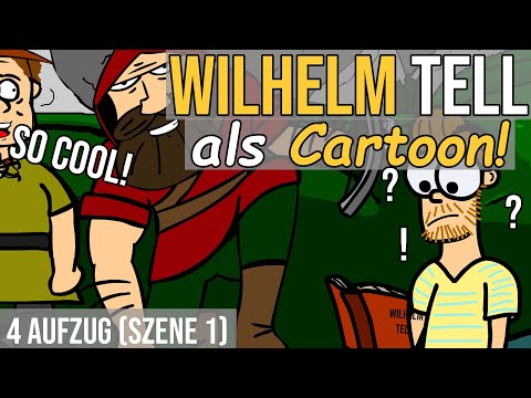 Wilhelm Tell (Schiller) als Cartoon: 4. Aufzug (Szene 1)