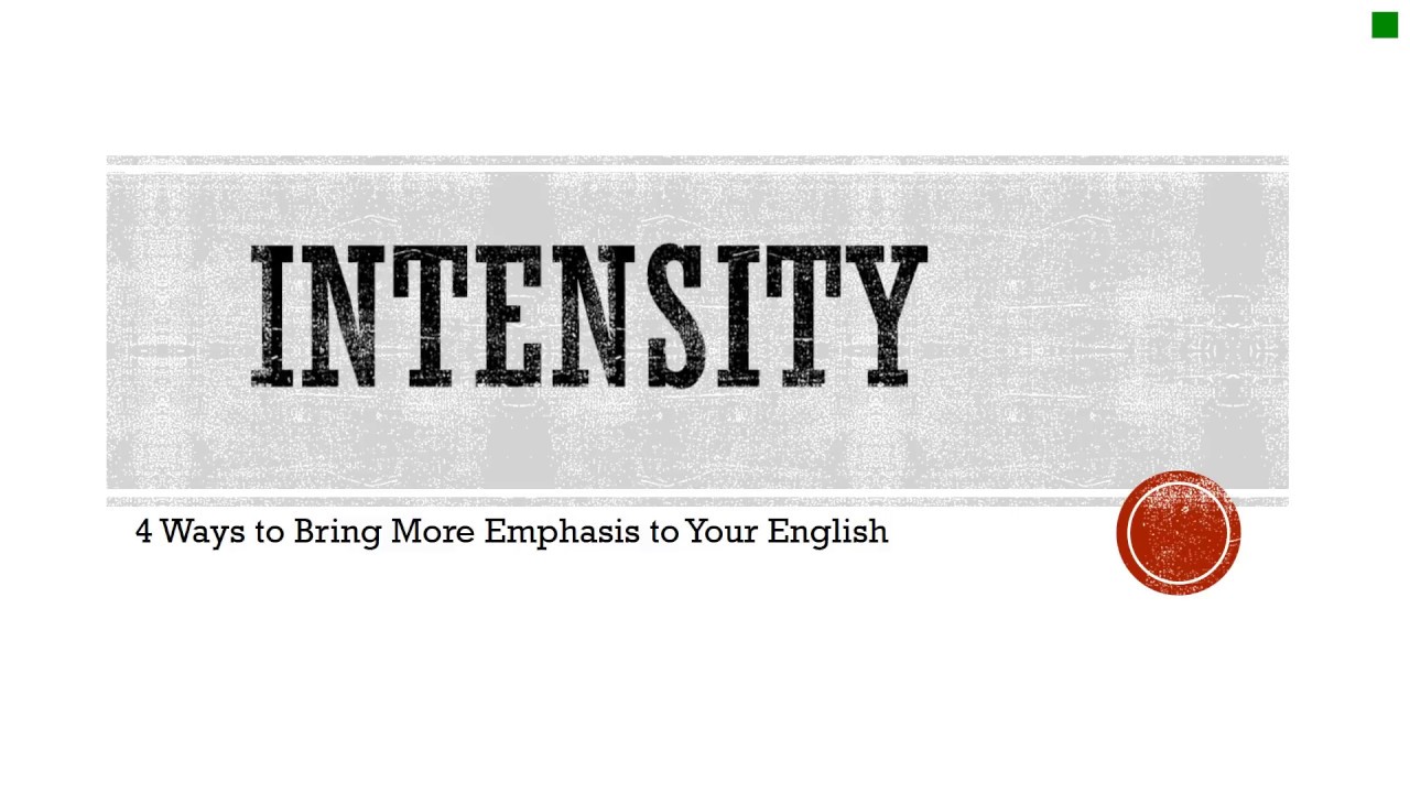 Intensify your English! YouTube