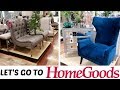 HOMEGOODS SHOP WITH ME! FURNITURE & DECOR 2019