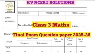 KVS Question Paper/Class 3 Maths/Session Ending exam 2025 - 26/Final exam Questions paper Class 3
