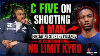 C Five On Shooting A Man For Saying Stop The Violence &amp; Confronting No Limit Kyro