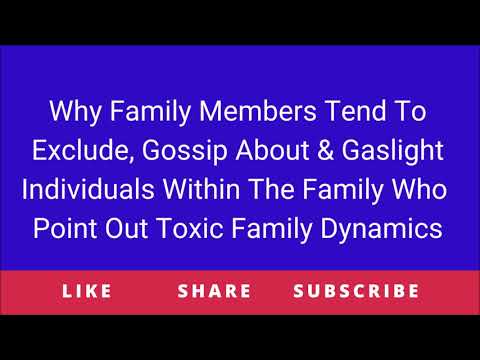 Why Unhealthy Families Exclude & Gaslight Individuals Who Speak Up About Toxic Family Experiences