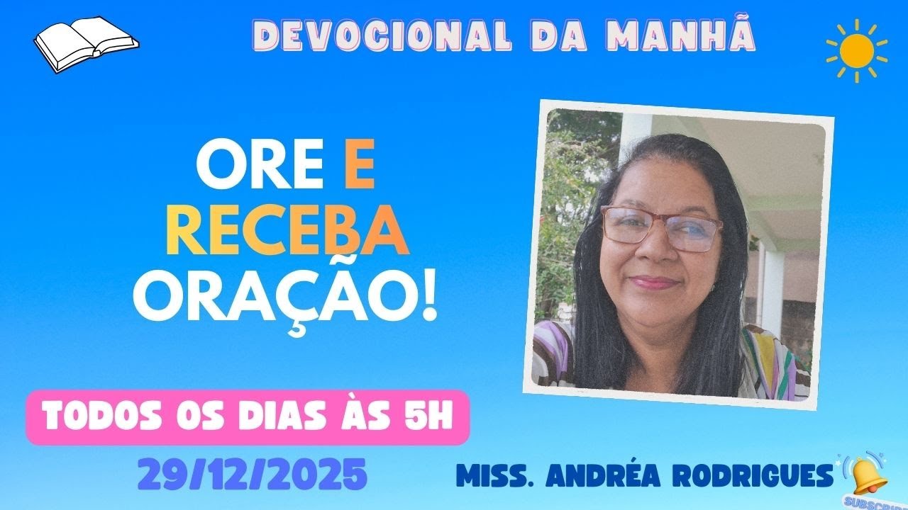 DEVOCIONAL DE HOJE 29/12/2025 COLOSSENSES 4:2-6 MISS.ANDRÉA RODRIGUES