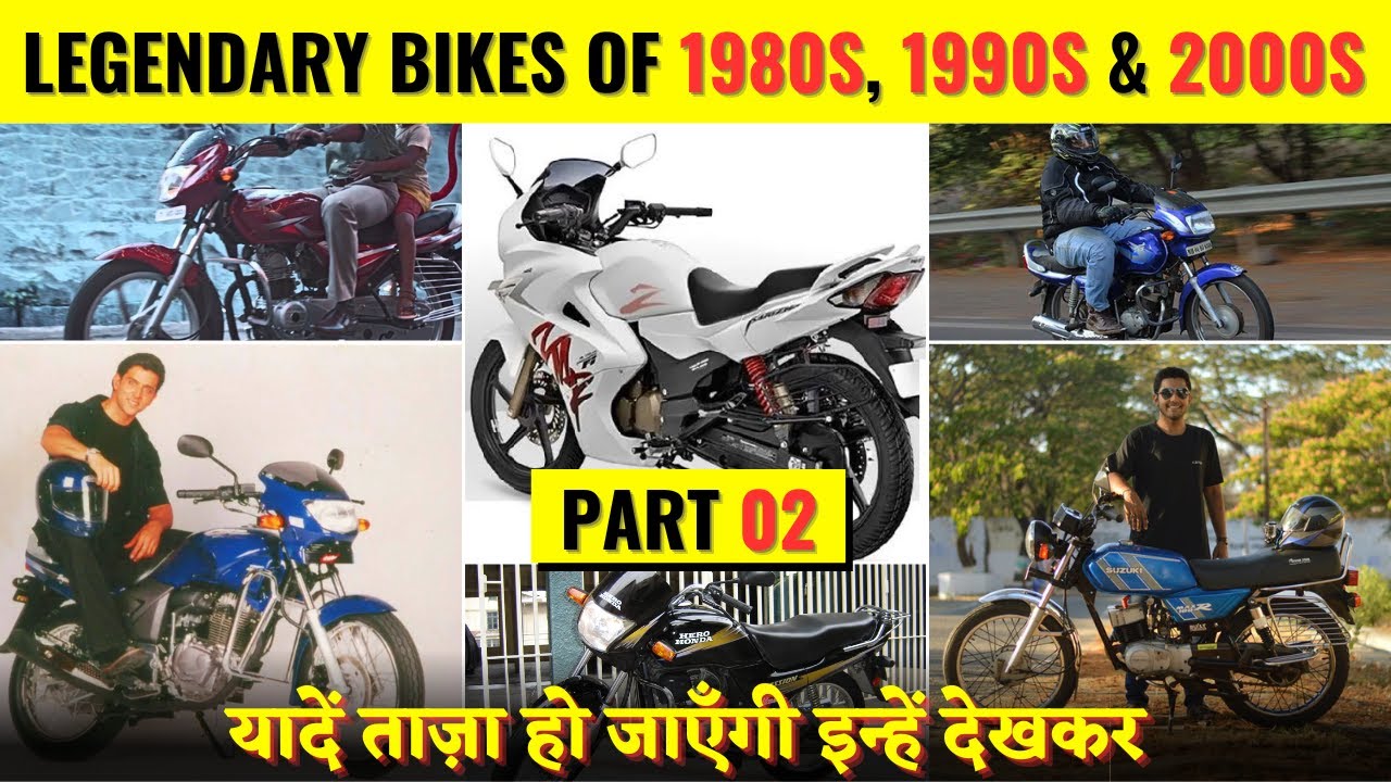 Legendary Bikes of 1980s, 1990s & 2000s | Part 02