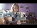Remedy - Seether Cover