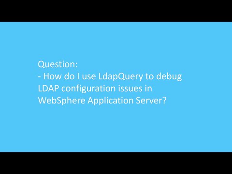 How do I use LdapQuery to debug LDAP configuration issues in WebSphere Application Server?