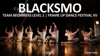 BlackSmo (FRONT ROW) - TEAM BEGINNERS LEVEL 1 | FRAME UP FESTIVAL XV