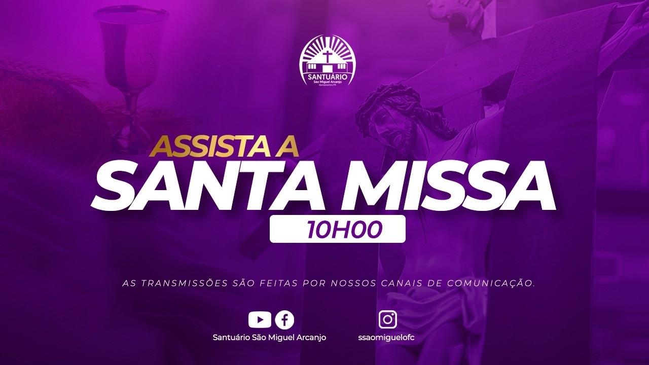 Santa Missa 10H - 2º Domingo da Quaresma | Domingo - Dia 01 de Março ano 2026.