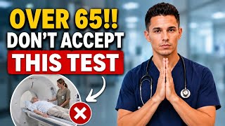 5 Medical Checkups I'd NEVER Get After 65 — Doctor Explains