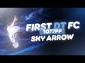 1077pp 🔥 First DT FC on Sky Arrow