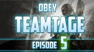 Obey: Teamtage - Episode 5