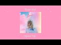 Taylor Swift False God Speed Up