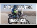 MOTO IDEAL PARA MARRUECOS