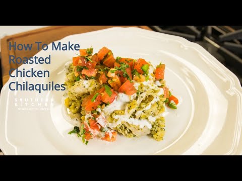 How To Make Roasted Chicken Chilaquiles