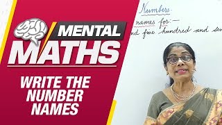 Learn basic of mental Maths for beginners | Write the Number Names | Maths Tricks